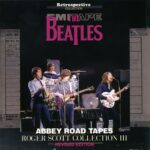 ABBEY ROAD TAPES - ROGER SCOTT COLL 3 / 2CD