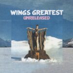WINGS GREATEST UNRELEASED / 2CD