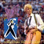 DAVID BOWIE - DOWN UNDER THE MOONLIGHT / 2CD+DVD !